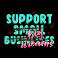 Support Small Businesses Big Dreams Heavyweight Sweatshirt | Teevron