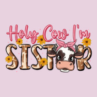 Holy Cow I'm Sister Classic Tee | Teevron
