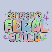 Somebody's Feral Child Long Sleeve Tee | Teevron