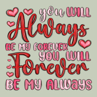 You Will Always Be My Forever You Will Forever Be Long Sleeve Tee | Teevron