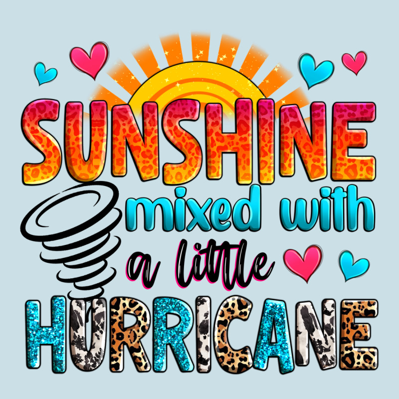 Sunshine Mixed With A Little Hurricane Ladies Tee by Zillion Design Studio | Teevron