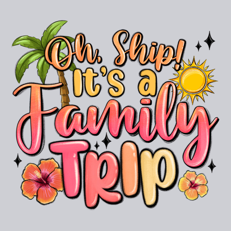 Oh Ship Its A Family Trip Summer Vacation Heavyweight Sweatshirt by MaliasSmallBusiness | Teevron