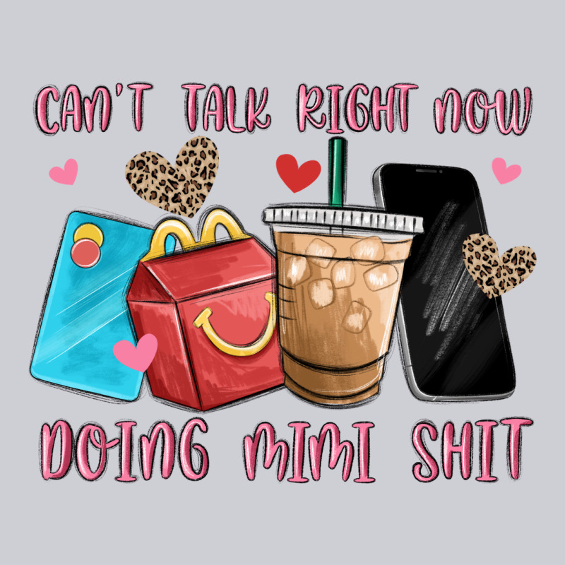 Can't Talk Right Now Doing Mimi Shit Heavyweight Sweatshirt by MaliasSmallBusiness | Teevron