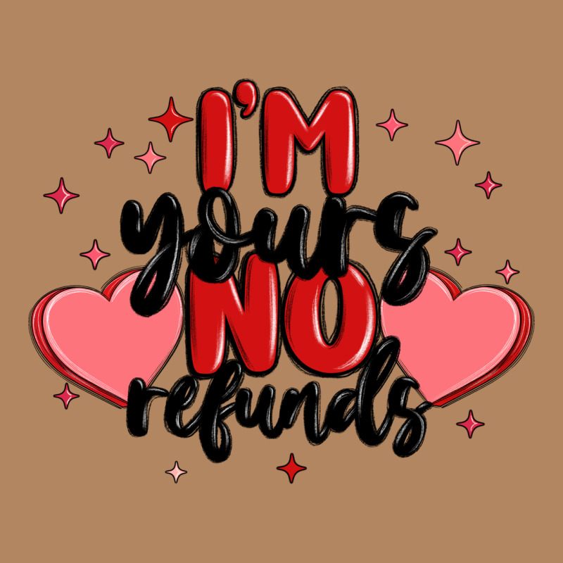 I'm Yours No Refunds Long Sleeve Tee by MaliasSmallBusiness | Teevron