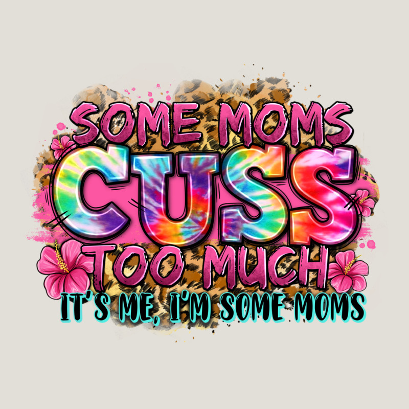 Some Moms Cuss Too Much It's Me I'm Some Moms Heavy Core Tee by Zillion Design Studio | Teevron