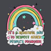 Beautiful Day To Respect Pronouns Classic Tee | Teevron