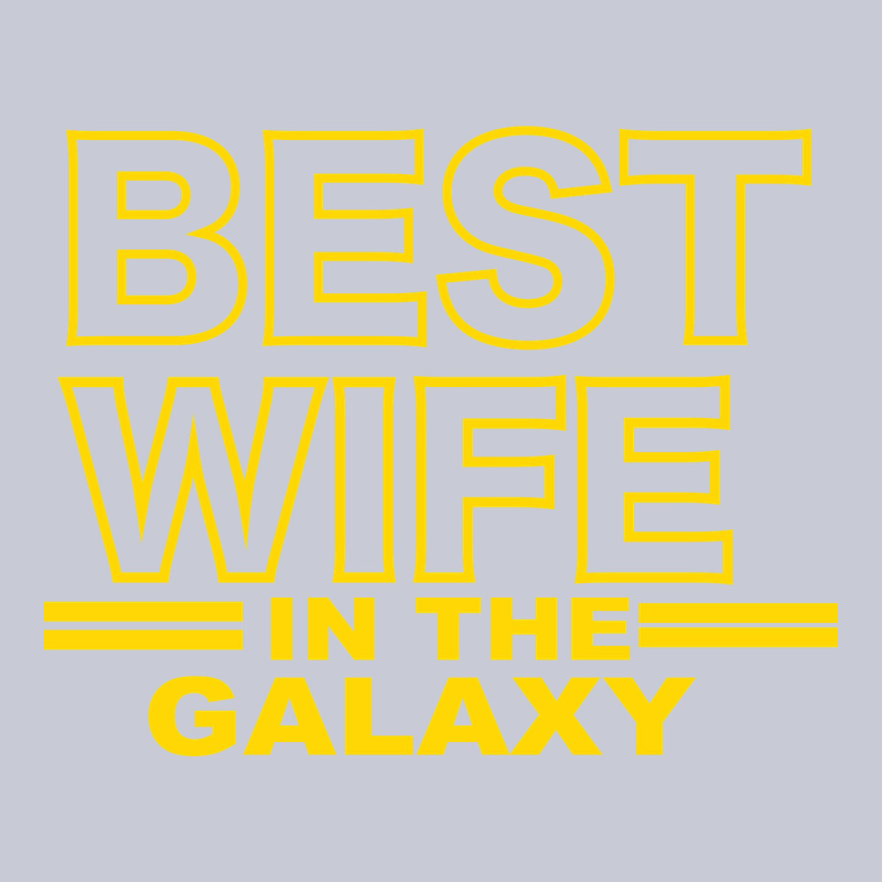 Best Wife In The Galaxy Heavyweight Hoodie by Bettercallsaul | Teevron