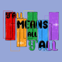 Y'all Means All Y'all Classic Tee | Teevron