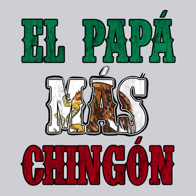 El Papa Mas Chingon Mexican Flag Heavyweight Sweatshirt by Jasminsmagicworld | Teevron