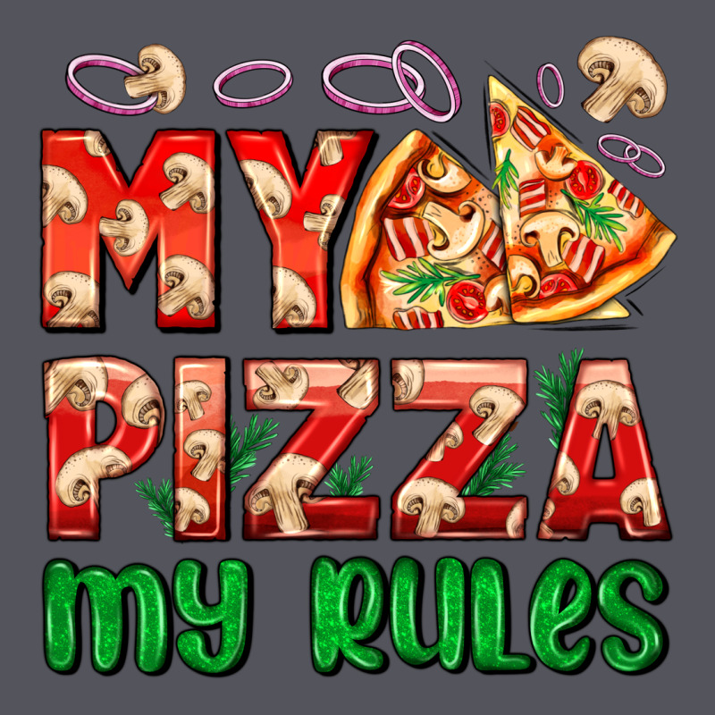 My Pizza  My Rules Vintage Hoodie by AdoDesignShop | Teevron