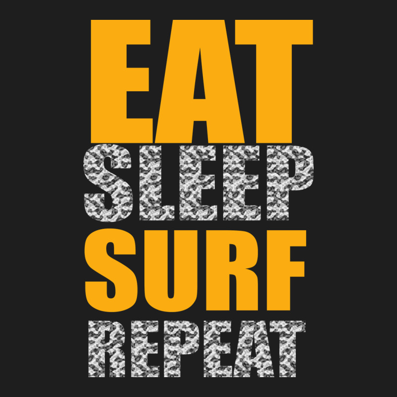 Eat Sleep Surf Repeat Heavyweight Hoodie by Bettercallsaul | Teevron