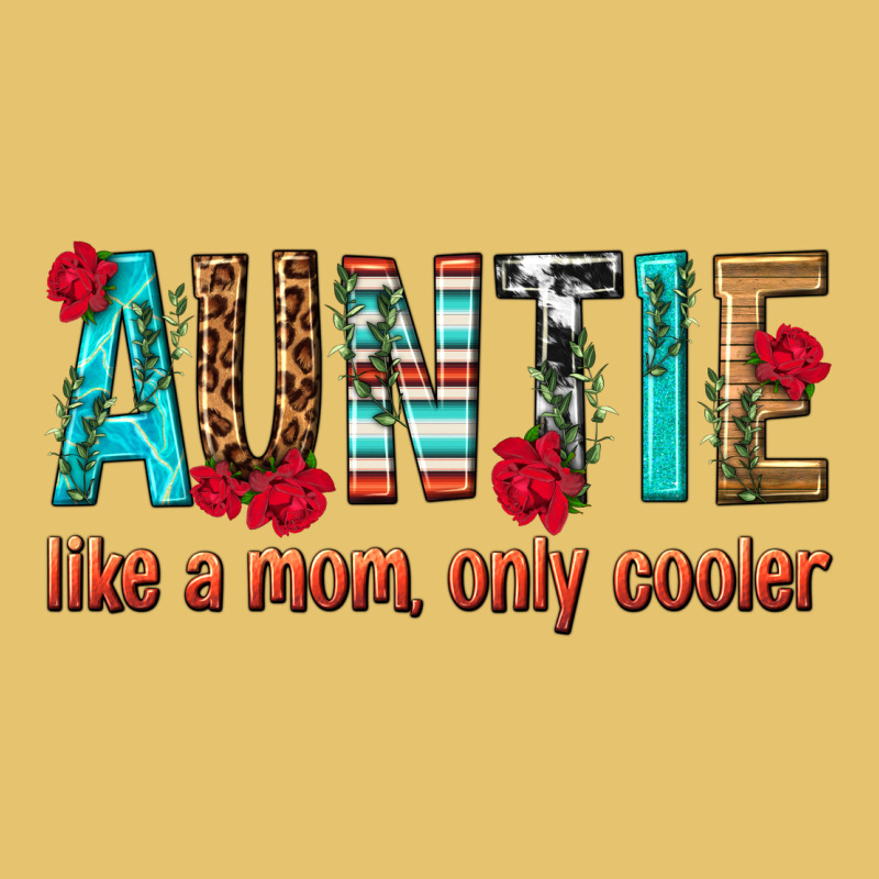 Auntie Like A Mom Only Cooler Premium Sweatshirt by texasbilliewilder | Teevron