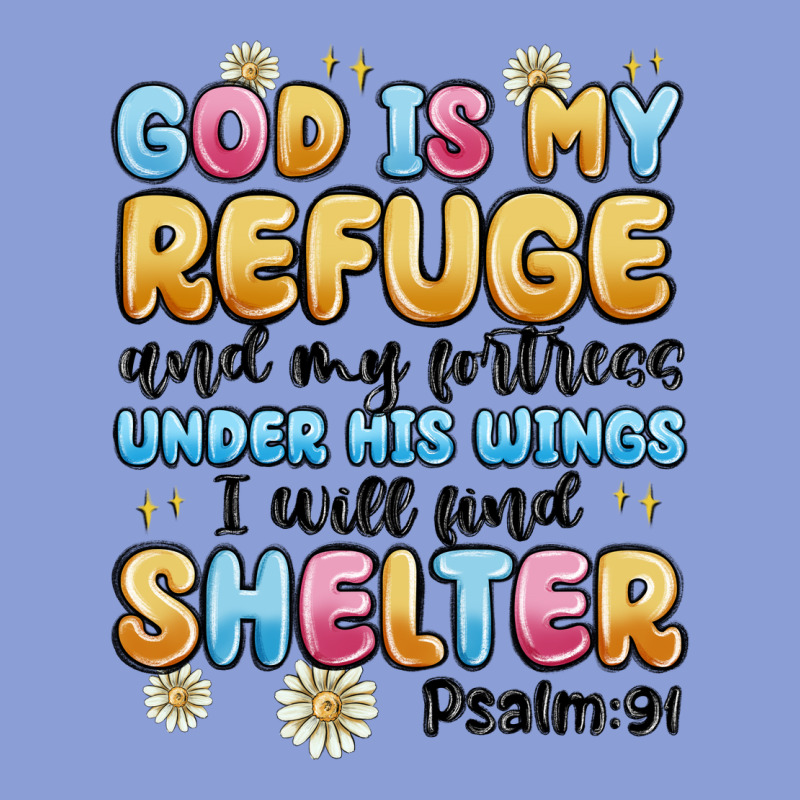 God Is My Refuge And My Fortress Under His Wings Long Sleeve Tee by MaliasSmallBusiness | Teevron