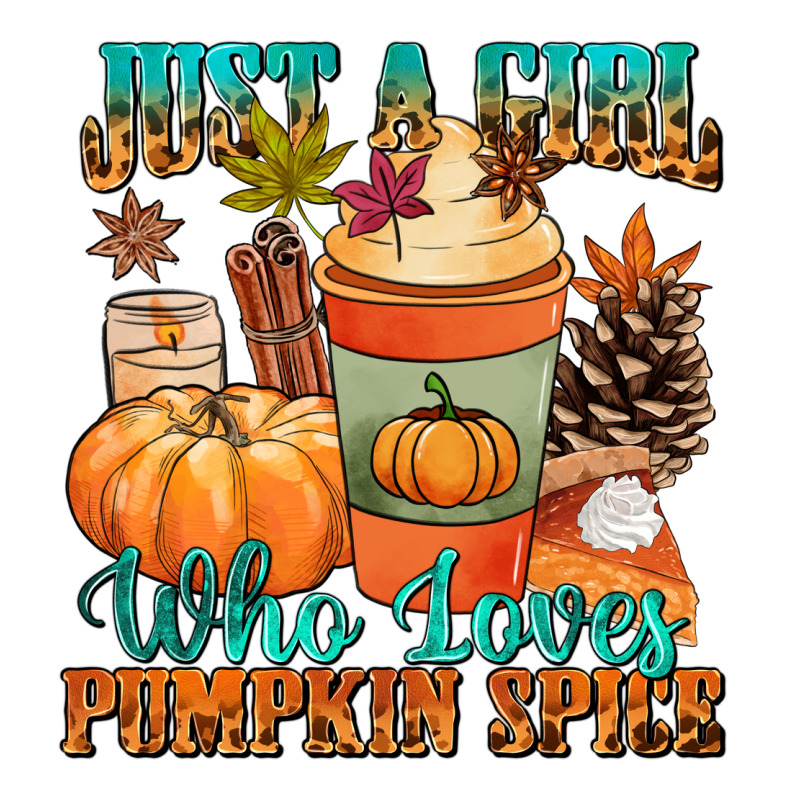 Just A Girl Who Loves Pumpkin Spice Premium Hoodie by NancyCooperArtShop | Teevron