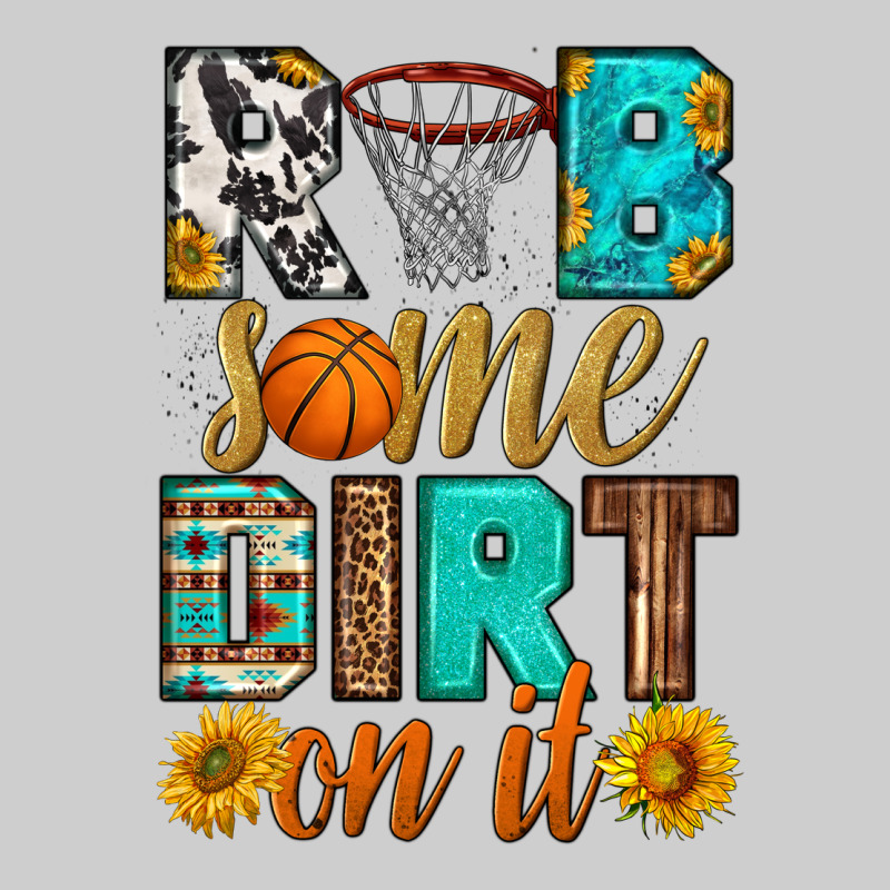 Rub Some Dirt On It Basketball Premium Tee by HRA Design Shop | Teevron