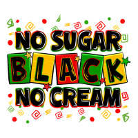 No Sugar No Cream Black Ladies Tee | Teevron