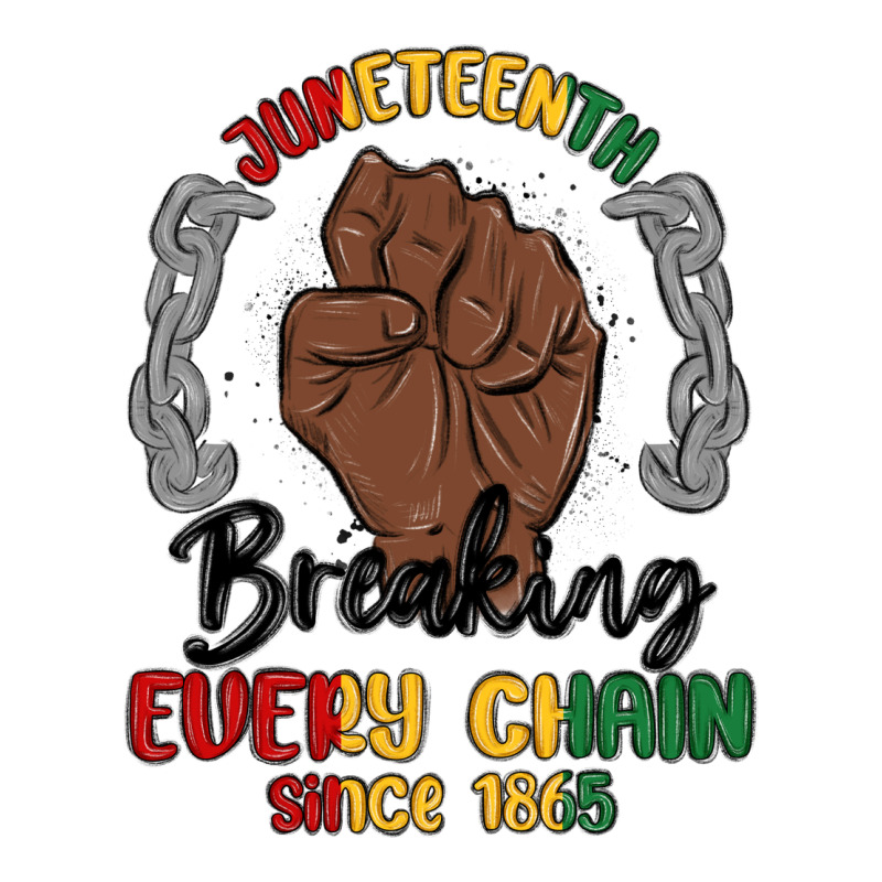 Every Chain Since 1865 Juneteenth Long Sleeve Tee by MaliasSmallBusiness | Teevron