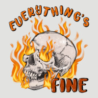 Everything's Fine Classic Tee | Teevron