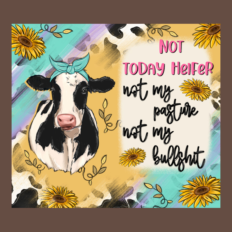 Not Today Heifer Long Sleeve Tee by MaliasSmallBusiness | Teevron