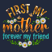 First My Mother Forever My Friend With Daisies Premium Sweatshirt | Teevron