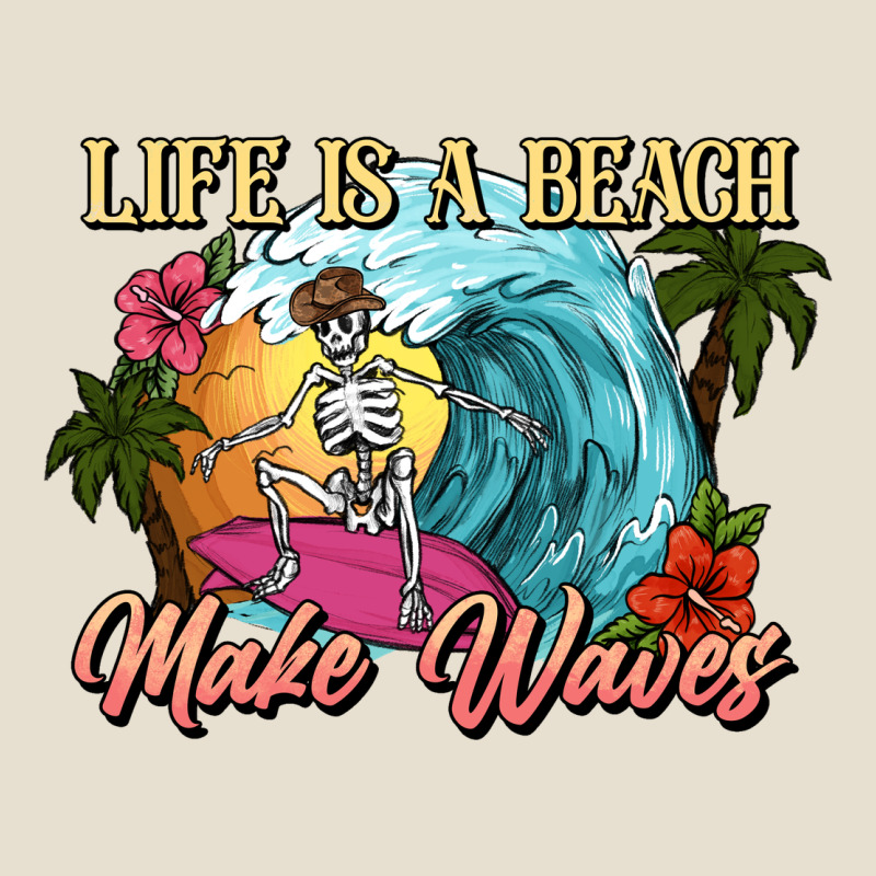 Life Is A Beach Make Waves Skeleton Urban Heavy Tee by NancyCooperArtShop | Teevron