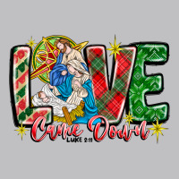 Love Came Down Classic Tee | Teevron