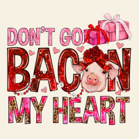 Dont Go Bacon My Heart Vintage Tee | Teevron