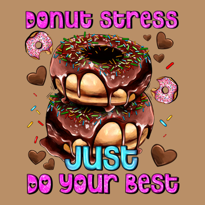 Donut Stress Just Do Your Best Vintage Hoodie by AdoDesignShop | Teevron