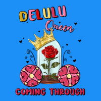 Delulu Queen Coming Through Classic Tee | Teevron