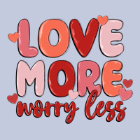 Love More Worry Less Long Sleeve Tee | Teevron