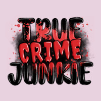 True Crime Junkie Classic Tee | Teevron