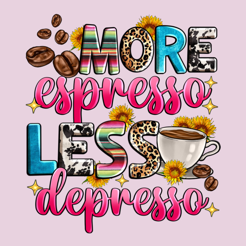 More Espresso Less Depresso Ladies Tee by Zillion Design Studio | Teevron