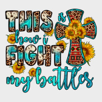 This Is How I Fight My Battles Urban Hoodie | Teevron