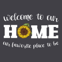Welcome To Our Home Sunflower Heavyweight Hoodie | Teevron