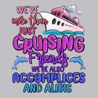 We're More Than Just Cruising Friends Long Sleeve Tee | Teevron