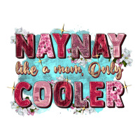 naynay like a mom | Teevron