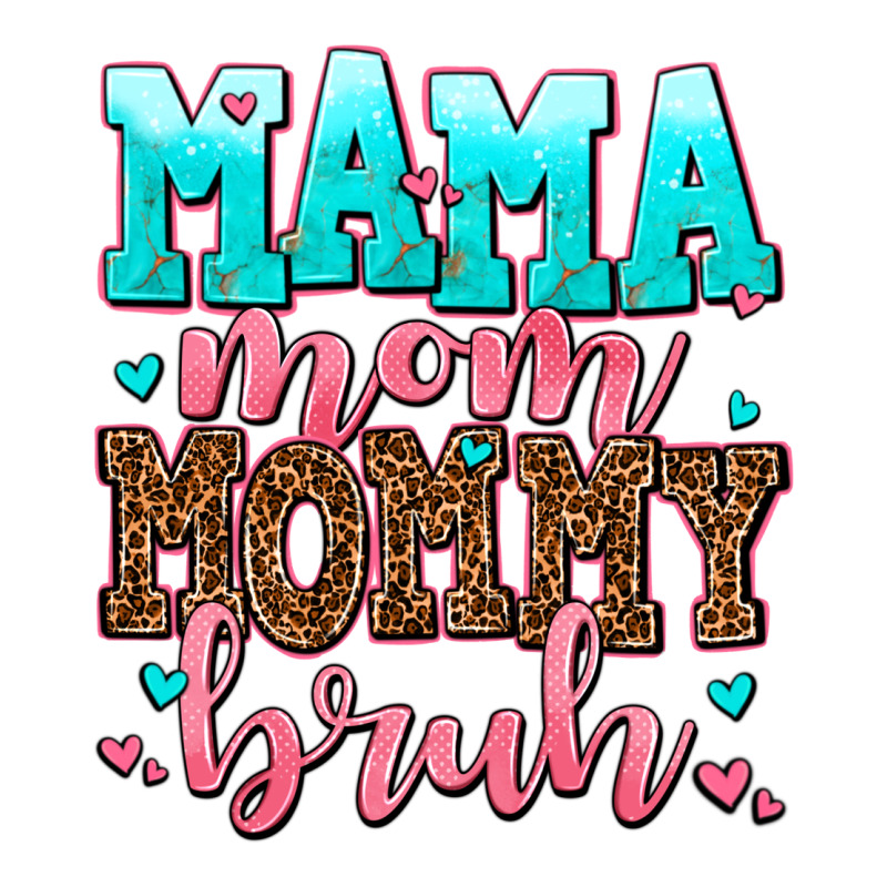 Mama Mom Mommy Bruh Premium Tee by AdoDesignShop | Teevron