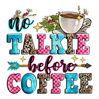 no talkie before coffee | Teevron