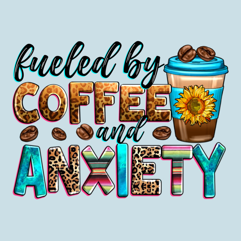 Fueled By Coffee And Anxiety Ladies Tee by Zillion Design Studio | Teevron
