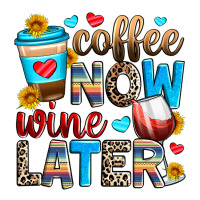 Coffee Now Wine Later Ladies Tee | Teevron