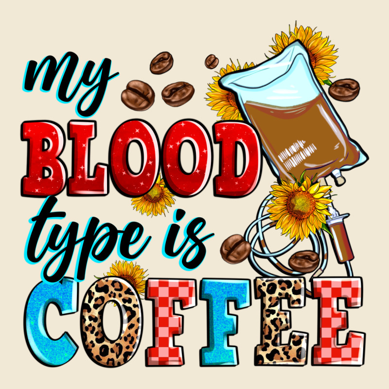 My Blood Type Is Coffee Ladies Tee by Zillion Design Studio | Teevron