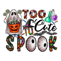 too cute to spook | Teevron