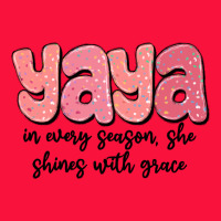 Yaya In Every Season, She Shines With Grace Classic Tee | Teevron