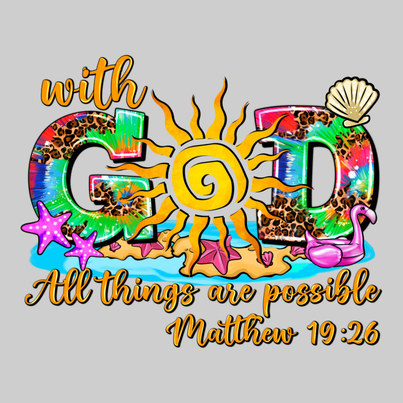 With God All Things Are Possible Summer Premium Tee by AdoDesignShop | Teevron
