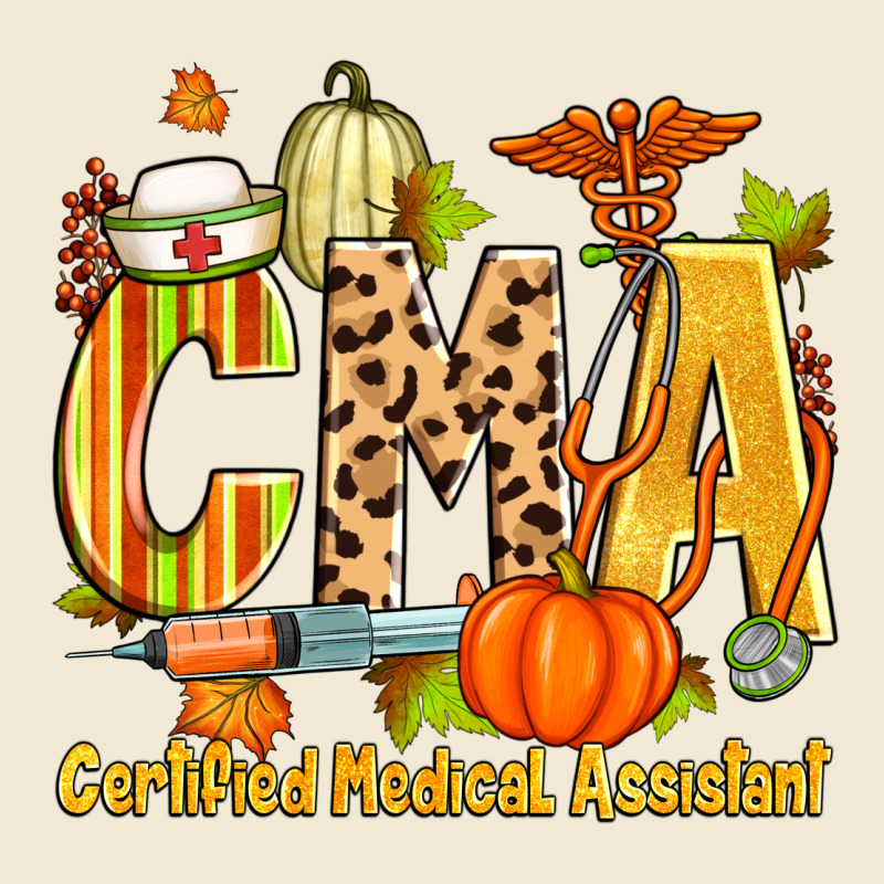 Fall Cma Certified Medical Assistant Ladies Tee by Zillion Design Studio | Teevron