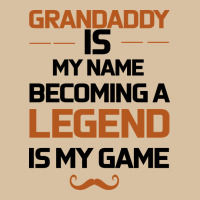 Grandaddy Is My Name Becoming A Legend Is My Game Heavyweight Hoodie | Teevron
