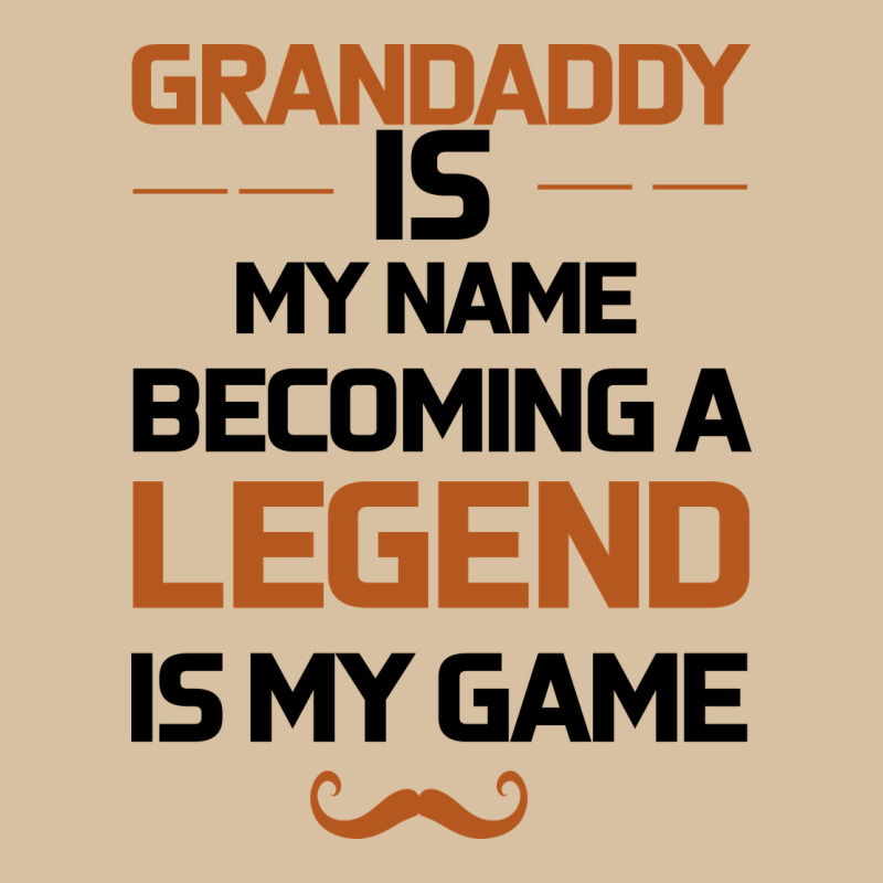 Grandaddy Is My Name Becoming A Legend Is My Game Heavyweight Hoodie by Bettercallsaul | Teevron