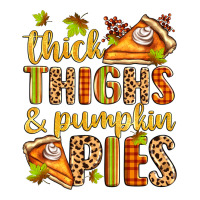 thick thighs and pumpkin pies | Teevron