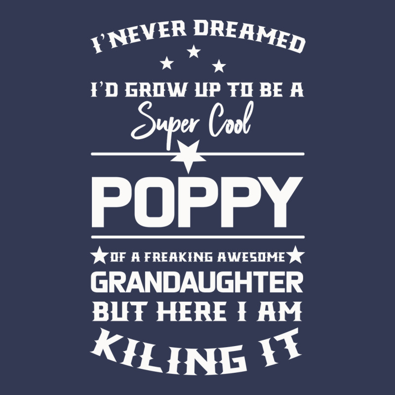 Super Cool Poppy Of A Freaking Awesome Granddaugh Heavyweight Hoodie by Bettercallsaul | Teevron