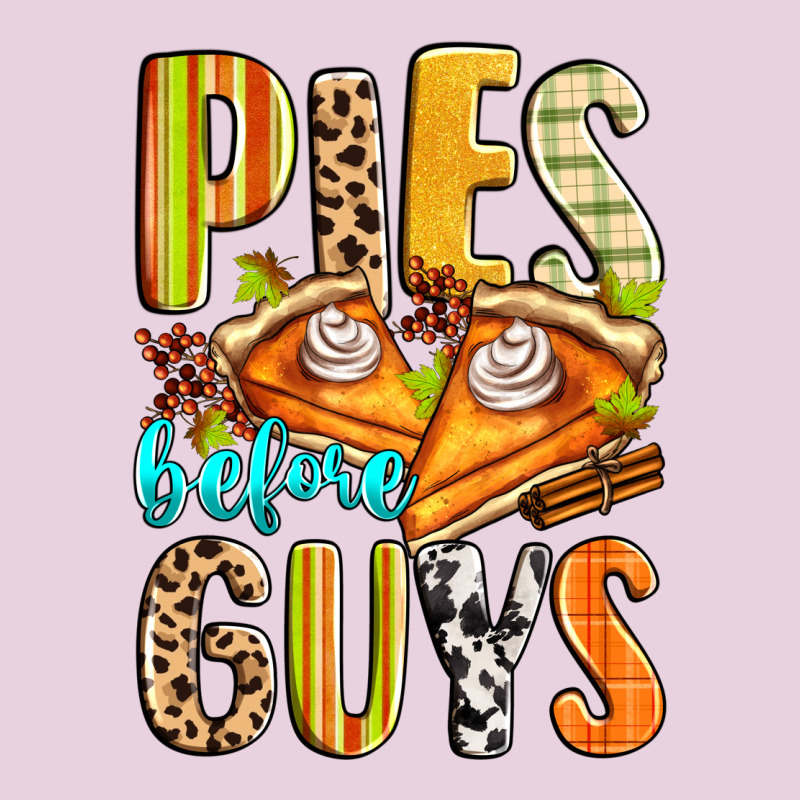Pies Before Guys Ladies Tee by Zillion Design Studio | Teevron
